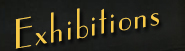 Exhibitions