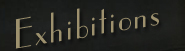 Exhibitions